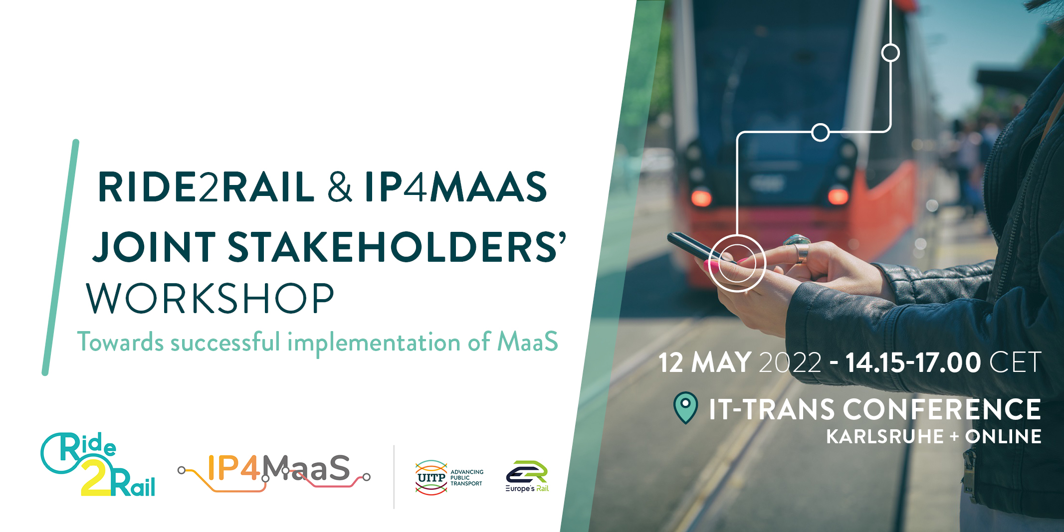 Join the RIDE2RAIL – IP4MaaS Joint Stakeholders’  Workshop!